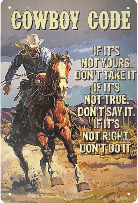 Cowboy Code Tin Sign